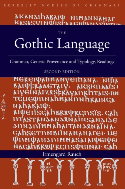 The Gothic Language - Grammar, Genetic Provenance and Typology, Readings