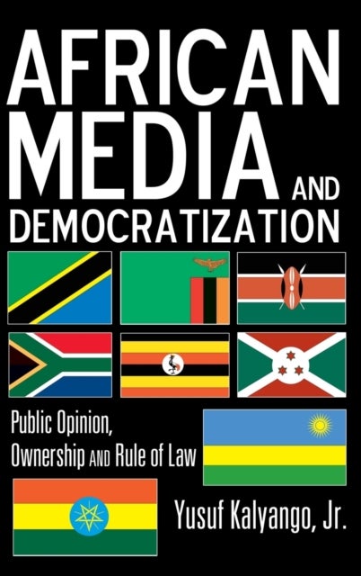 African Media and Democratization - Public Opinion, Ownership and Rule of Law
