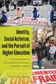 Identity, Social Activism, and the Pursuit of Higher Education