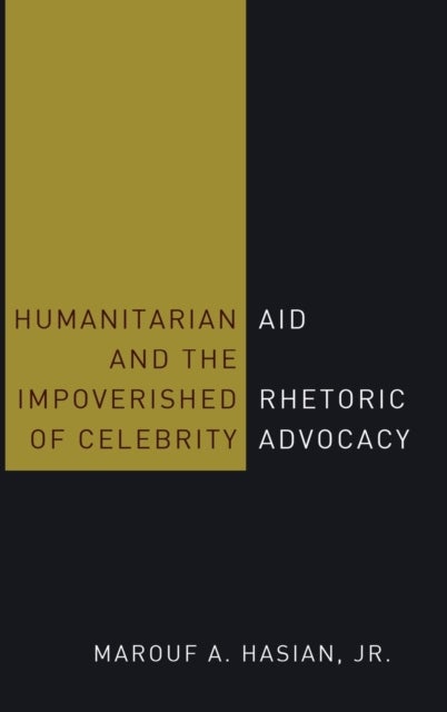 Humanitarian Aid and the Impoverished Rhetoric of Celebrity Advocacy