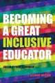 Becoming a Great Inclusive Educator – Second edition