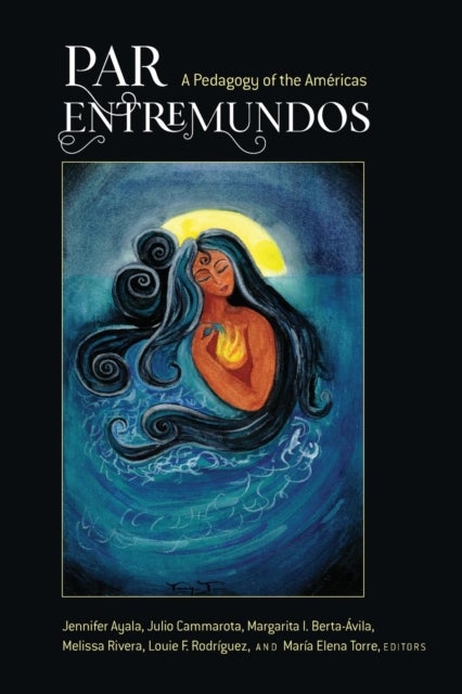 PAR EntreMundos - A Pedagogy of the Americas