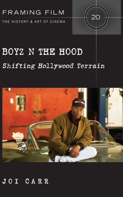 Boyz N the Hood - Shifting Hollywood Terrain