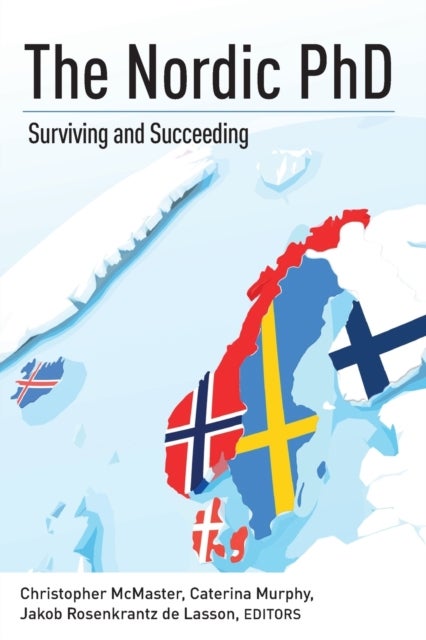 The Nordic PhD - Surviving and Succeeding