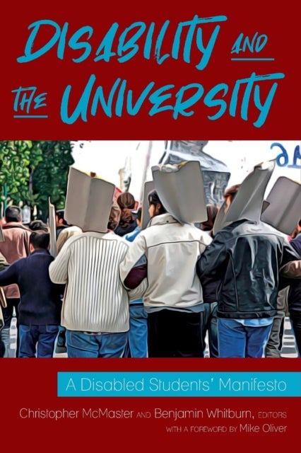 Disability and the University - A Disabled Students’ Manifesto