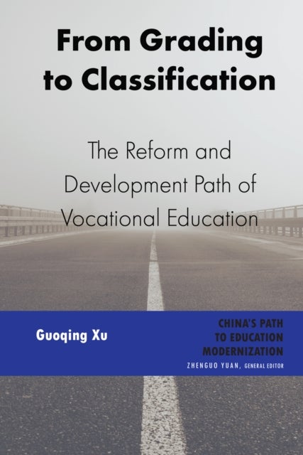 From Grading to Classification - The Reform and Development Path of Vocational Education