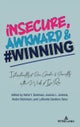 insecure, Awkward, and #Winning