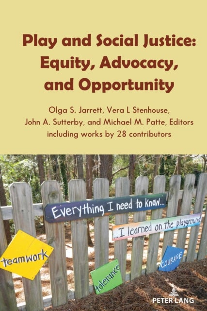 Play and Social Justice - Equity, Advocacy, and Opportunity