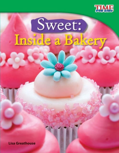 Sweet - Inside a Bakery