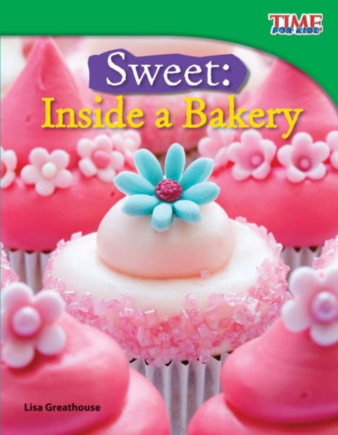 Sweet - Inside a Bakery