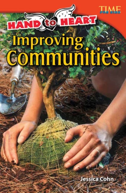 Hand to Heart: Improving Communities - Improving Communities