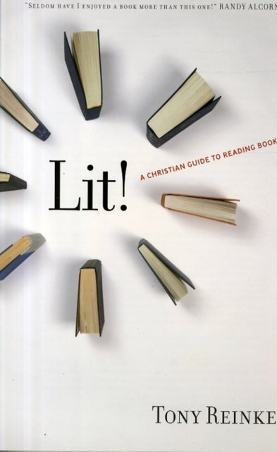 Lit! - A Christian Guide to Reading Books