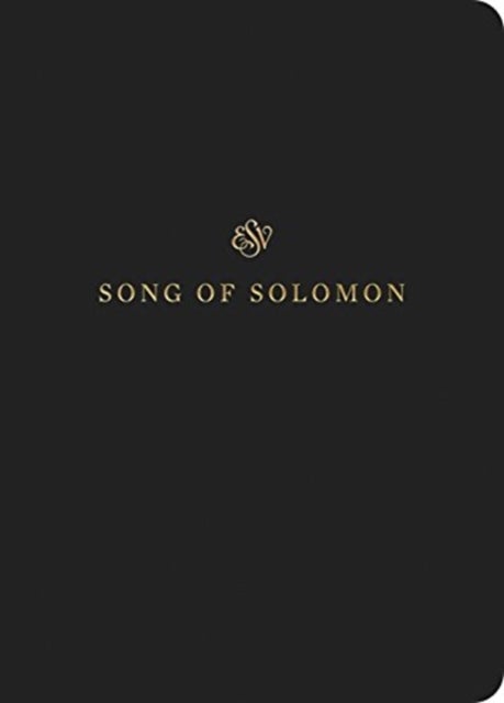 ESV Scripture Journal - Song of Solomon (Paperback)