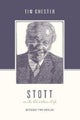 Stott on the Christian Life