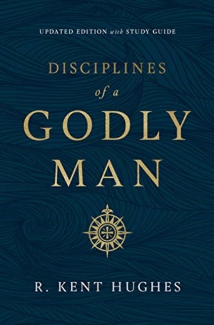 Disciplines of a Godly Man