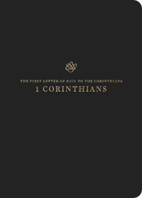 ESV Scripture Journal - 1 Corinthians (Paperback)