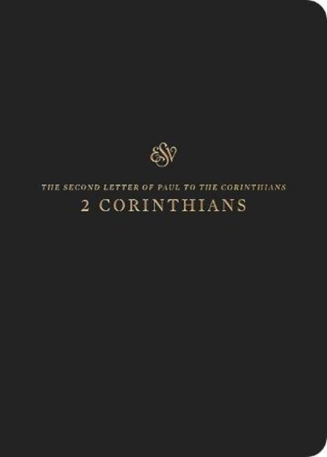 ESV Scripture Journal - 2 Corinthians (Paperback)