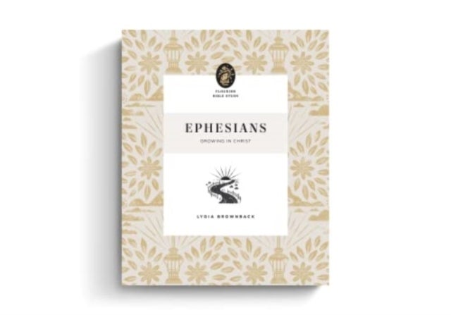 Ephesians - Growing in Christ