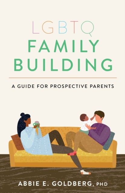 LGBTQ Family Building - A Guide for Prospective Parents