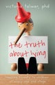 The Truth About Lying