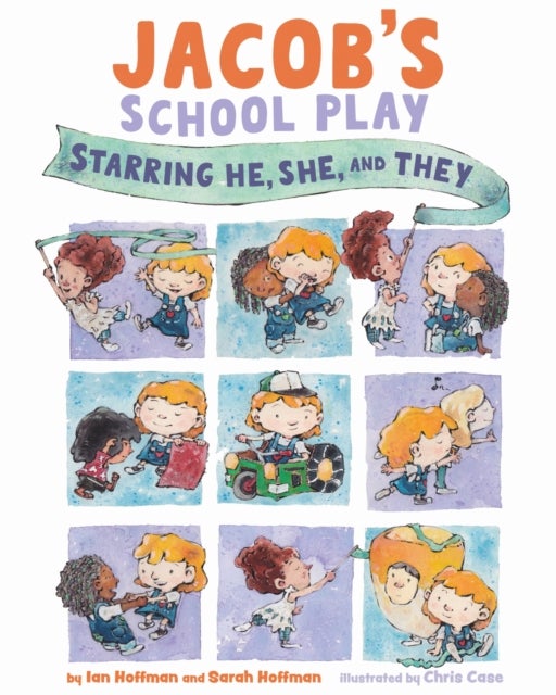 Jacob's School Play - Starring He, She, and They