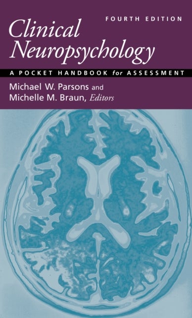 Clinical Neuropsychology - A Pocket Handbook for Assessment