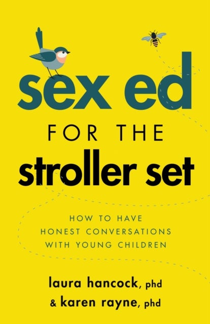Sex Ed for the Stroller Set - How to Have Honest Conversations with Young Children