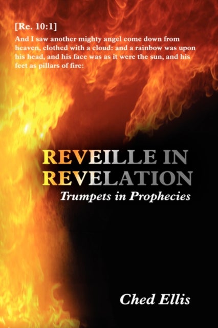 Reveille in Revelation - (Trumpets in Prophecies)