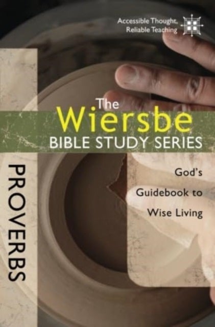 Proverbs - God's Guidebook to Wise Living