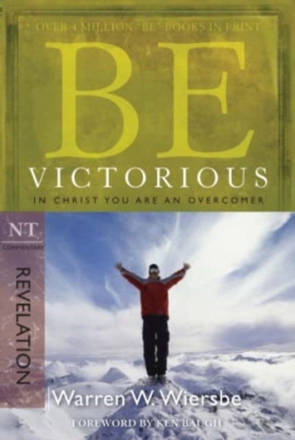 Be Victorious - Revelation - In Christ You Are an Overcomer