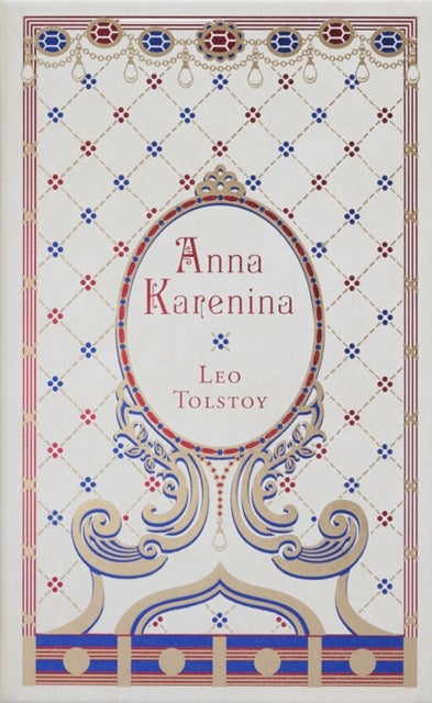 Anna Karenina - Barnes & Noble Leatherbound Classic Collection