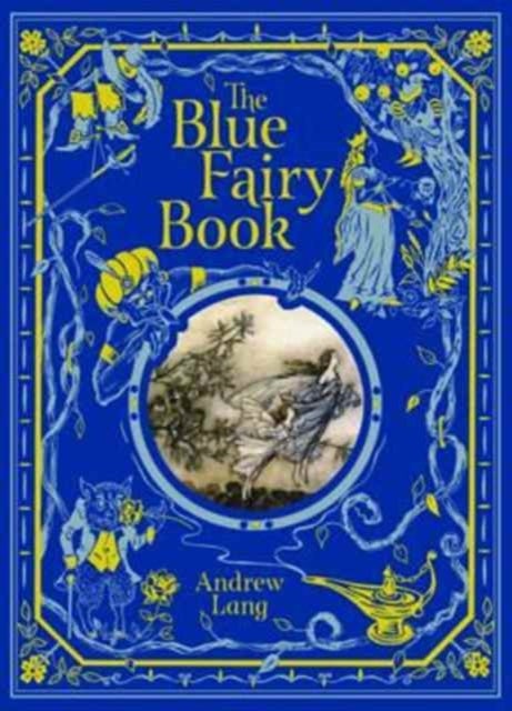 The Blue Fairy Book (Barnes & Noble Children's Leatherbound Classics) - Barnes & Noble Children's Leatherbound Classics