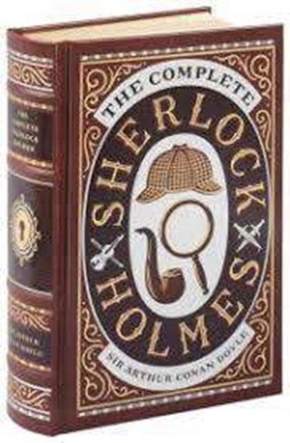 Complete Sherlock Holmes (Barnes & Noble Collectible Classics: Omnibus Edition) - The Complete Sherlock Holmes (Collectible Editions)