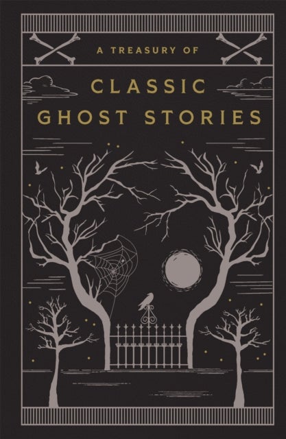 A Treasury of Classic Ghost Stories