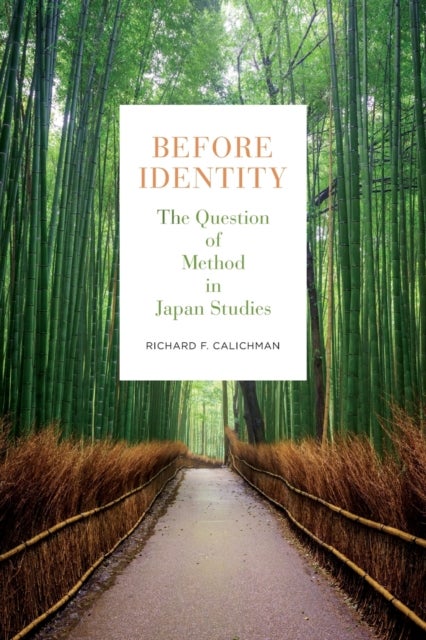 Before Identity - The Question of Method in Japan Studies