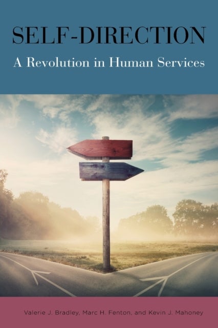 Self-Direction - A Revolution in Human Services