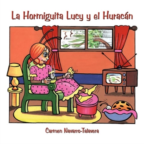 La Hormiguita Lucy Y El Huracan