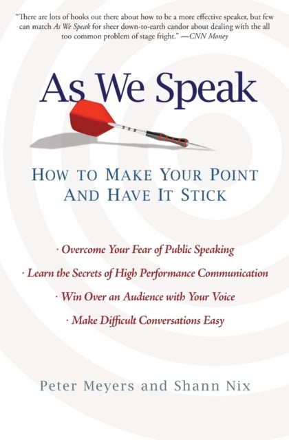As We Speak - How to Make Your Point and Have It Stick