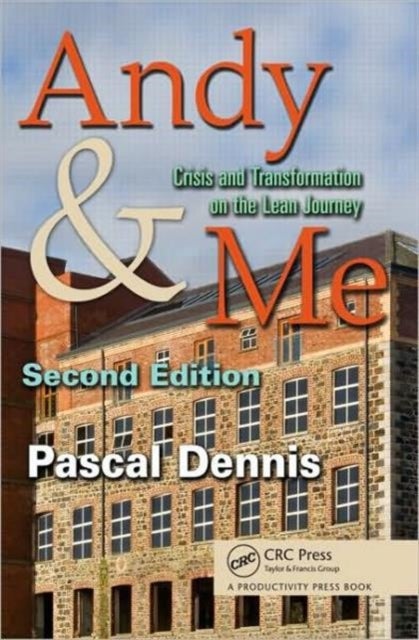 Andy & Me - Crisis & Transformation on the Lean Journey