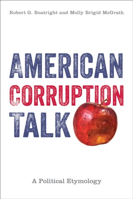 American Corruption Talk - A Political Etymology