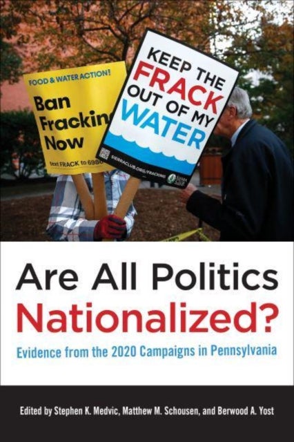 Are All Politics Nationalized? - Evidence from the 2020 Campaigns in Pennsylvania
