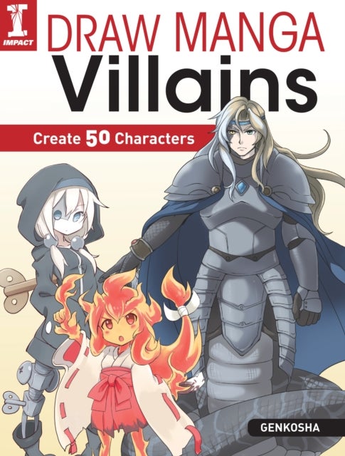 Draw Manga Villains - Create 50 Characters