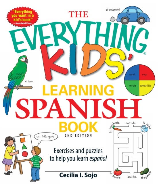 The Everything Kids' Learning Spanish Book - Exercises and puzzles to help you learn Espanol
