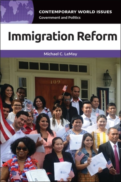 Immigration Reform - A Reference Handbook