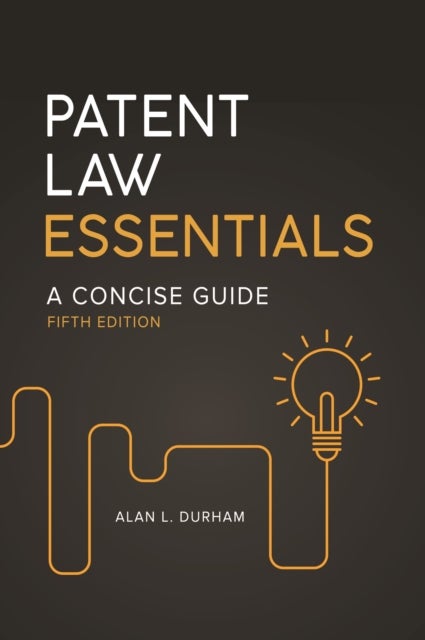 Patent Law Essentials - A Concise Guide