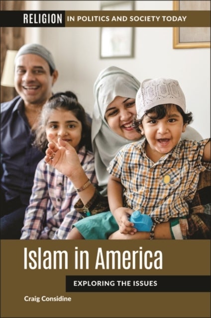 Islam in America - Exploring the Issues