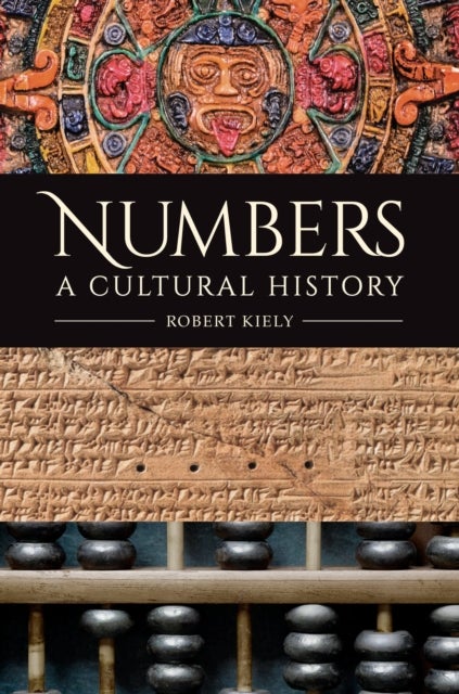 Numbers - A Cultural History