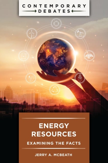 Energy Resources - Examining the Facts
