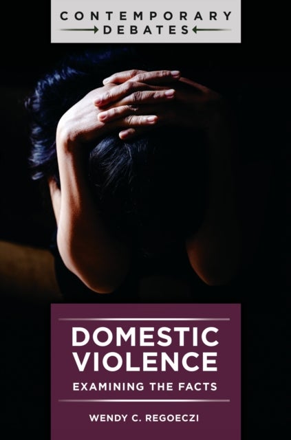 Domestic Violence - Examining the Facts