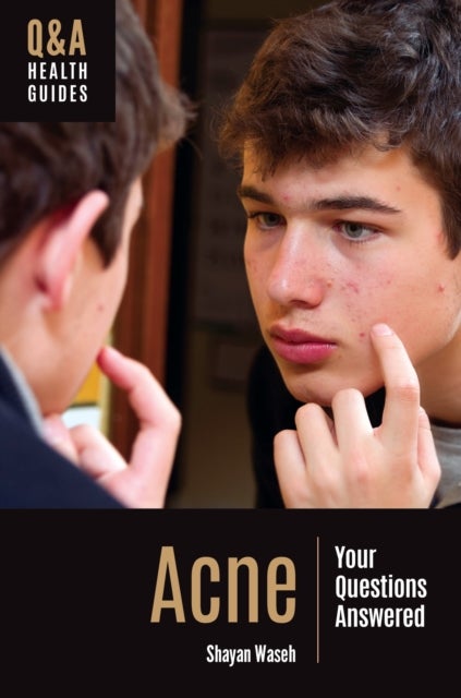 Acne - Your Questions Answered
